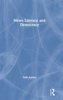 News Literacy and Democracy