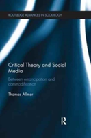 Critical Theory and Social Media