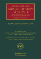 Berlingieri on Arrest of Ships Volume I