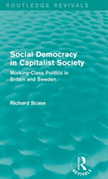 Social Democracy in Capitalist Society (Routledge Revivals)