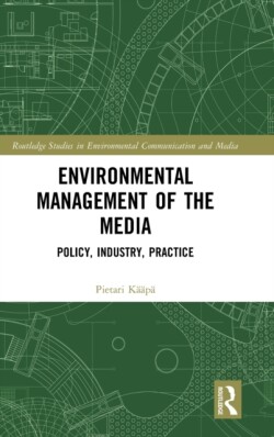 Environmental Management of the Media