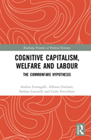 Cognitive Capitalism, Welfare and Labour
