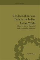 Bonded Labour and Debt in the Indian Ocean World