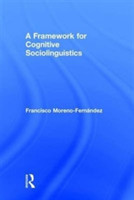 Framework for Cognitive Sociolinguistics