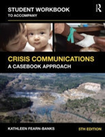 Student Workbook to Accompany Crisis Communications