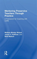 Mentoring Preservice Teachers Through Practice