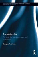 Translationality Essays in the Translational-Medical Humanities