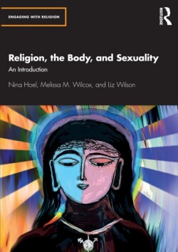 Religion, the Body, and Sexuality