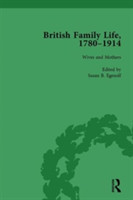 British Family Life, 1780–1914, Volume 3