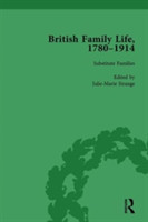 British Family Life, 1780–1914, Volume 5