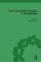 Late Victorian Utopias: A Prospectus, Volume 5