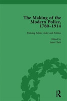 Making of the Modern Police, 1780–1914, Part II vol 5