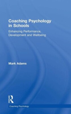 Coaching Psychology in Schools