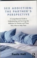 Sex Addiction: The Partner's Perspective