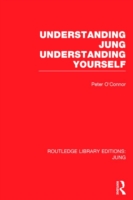 Understanding Jung Understanding Yourself (RLE: Jung)