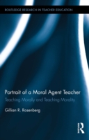 Portrait of a Moral Agent Teacher