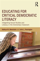 Educating for Critical Democratic Literacy