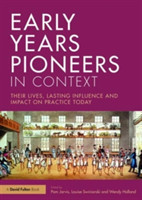 Early Years Pioneers in Context