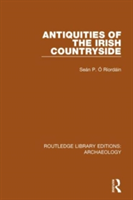 Antiquities of the Irish Countryside
