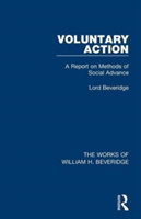 Voluntary Action (Works of William H. Beveridge)