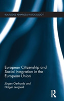 European Citizenship and Social Integration in the European Union