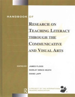 Handbook of Research on Teaching Literacy Through the Communicative and Visual Arts