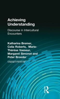 Achieving Understanding Discourse in Intercultural Encounters