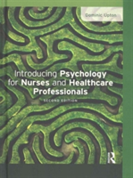 Introducing Psychology for Nurses and Healthcare Professionals