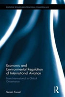 Economic and Environmental Regulation of International Aviation