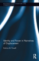 Identity and Power in Narratives of Displacement