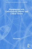Engagements with Contemporary Literary and Critical Theory