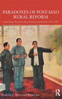 Paradoxes of Post-Mao Rural Reform