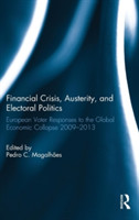 Financial Crisis, Austerity, and Electoral Politics