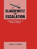 Clausewitz and Escalation