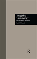 Imagining Criminology