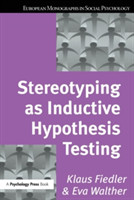 Stereotyping as Inductive Hypothesis Testing