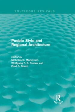 Pueblo Style and Regional Architecture (Routledge Revivals)