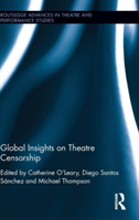 Global Insights on Theatre Censorship