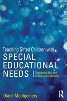 Teaching Gifted Children with Special Educational Needs