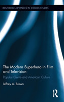 Modern Superhero in Film and Television