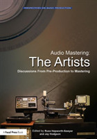 Audio Mastering: The Artists