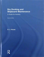 Dry Docking and Shipboard Maintenance