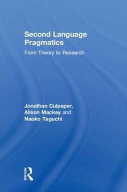 Second Language Pragmatics From Theory to Research