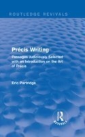 Précis Writing Passages Judiciously Selected with an Introduction on the Art of Precis
