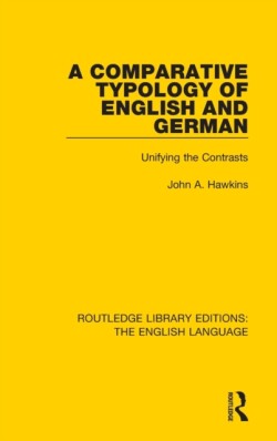 Comparative Typology of English and German Unifying the Contrasts