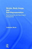 Stroke, Body Image, and Self Representation