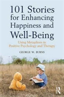 101 Stories for Enhancing Happiness and Well-Being