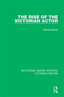 Rise of the Victorian Actor