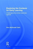 Exploring the Contexts for Early Learning