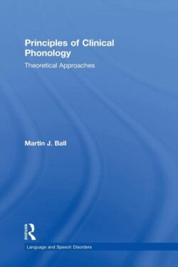 Principles of Clinical Phonology Theoretical Approaches